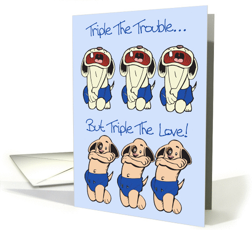Triple Trouble Triplet Boys Congratulations card (348729)