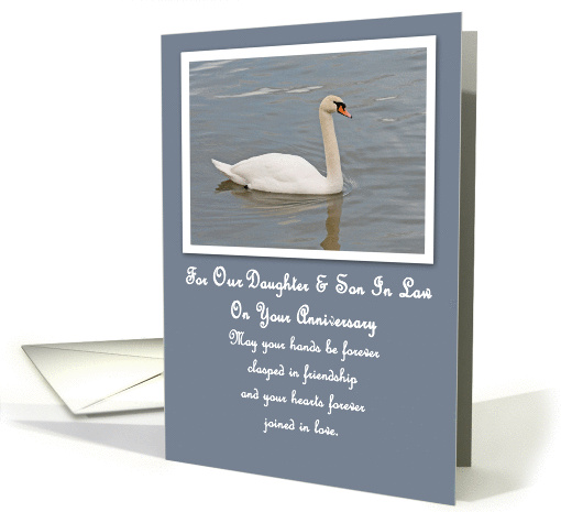 Swan Our Daughter & Son In Law Anniversary card (361247)