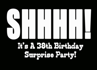 38th Birthday Surprise Party Invitation