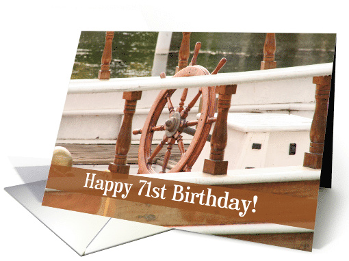 Ships Wheel Happy 71st Birthday card (581823)