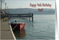 Fishing Boat Dad 96th Birthday Card
