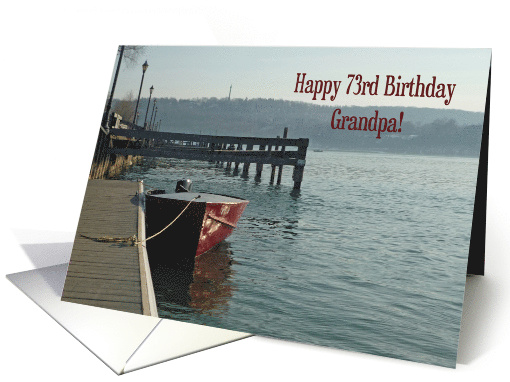 Fishing Boat Grandpa 73rd Birthday card (597042)