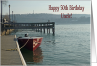 Fishing Boat Uncle 50th Birthday Card