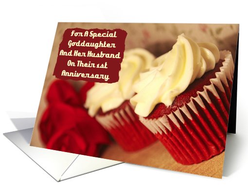 Goddaughter And Her Husband 1st Anniversary Cupcakes card (807929)