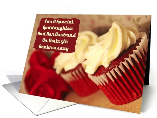 Goddaughter And Her Husband 5th Anniversary Cupcakes card (807935)
