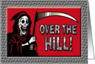"Over the Hill" Birthday Card