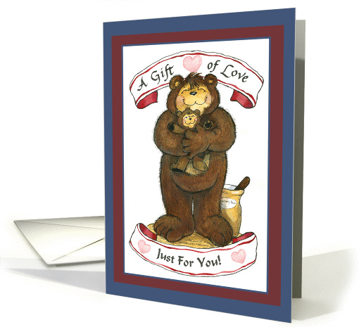 A Gift of Love, Just for You! card (131347)