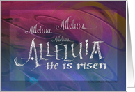 Alleluia - He Is Risen card