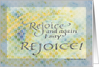 Rejoice and again I say REJOICE! card