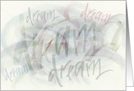 Dream Calligraphy card