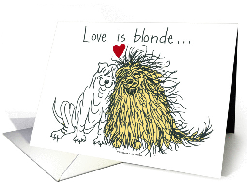 Love is blonde card (59234)
