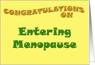 Congratulations On Entering Menopause card