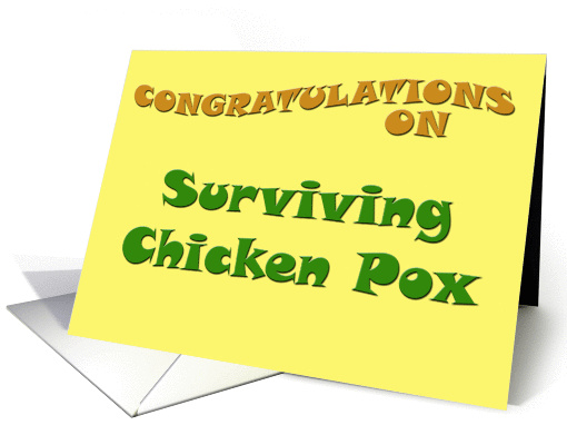 Congratulations On Surviving Chicken Pox card (100143)