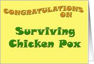 Congratulations On Surviving Chicken Pox card