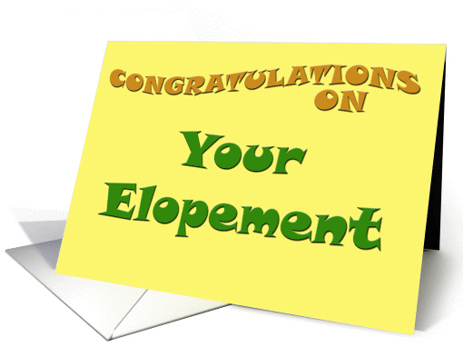 Congratulations on Your Elopement card (152830)