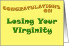 Congratulations on Losing Your Virginity card