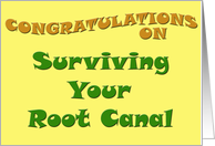 Congratulations on Surviving Your Root Canal card