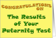 Congratulations on Results of Your Paternity Test card