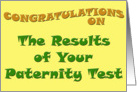 Congratulations on Results of Your Paternity Test card