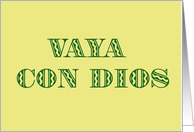 Vaya Con Dios Spanish Go With God Bon Voyage card