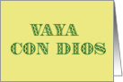 Vaya Con Dios Spanish Go With God Bon Voyage card