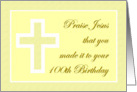 Happy 100th Birthday Praise Jesus Religious card