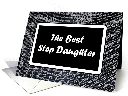 The Best Step Daughter card (99533)