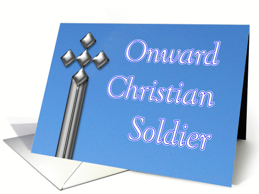 Onward Christian Soldier card (99553)