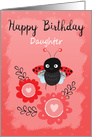 Happy Birthday Daughter Sweet Lady Bug Card