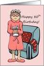 Happy 80th Birthday Pink Robe card