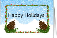Happy Holidays - Holly and Pine Cones card
