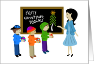 Merry Christmas Teacher from Three Wise Students card