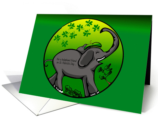 Elephant St Patrick's Day Friend card (1418238)