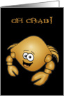 Zodiac Cancer Belated Birthday Crab Cartoon card