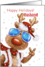 Happy Holidays Husband Cool funny Reindeer with Sunglasses V sign card