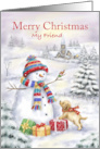 Merry Christmas Friend Snowman and Dog in Snowy Village card