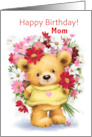 Cute Bear with a Bunch of Flowers Happy Birthday Mom card