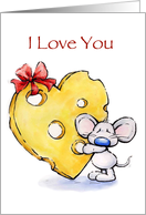 Cute blue nose mouse holding huge cheese to say I LOVE YOU card. card