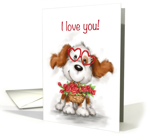 Cute dog wearing heart shaped eyeglasses with roses, I love you card