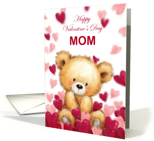 Valentine to Mom Bear Sitting in Hearts Around card (1660614)
