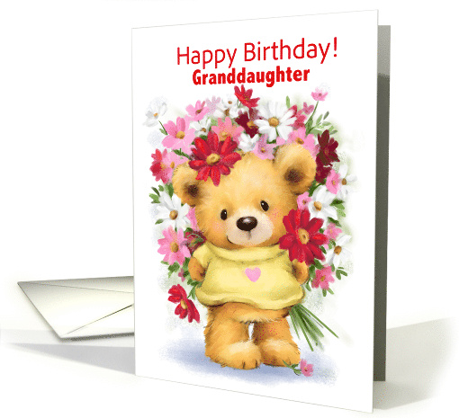 Cute Bear with Bunch of Flowers Happy Birthday Granddaughter card