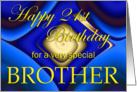 Happy 21st Birthday Brother card