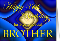 Happy 37th Birthday Brother card