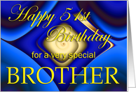 Happy 51st Birthday Brother card