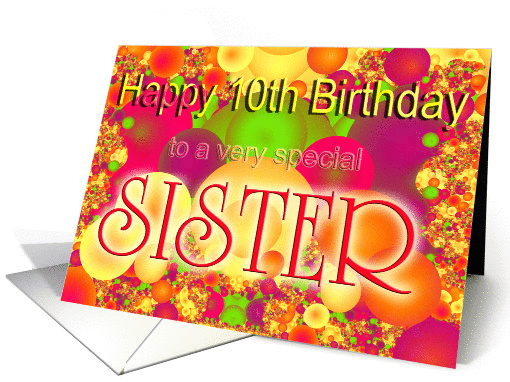 Happy 10th Birthday Sister card (227193)