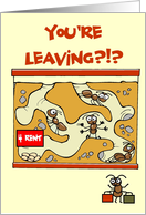 You’re Leaving!?!??! Ant Colony Humor card