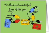 Most Wonderful Time of The Year Credit Card Humor card