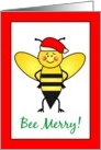 Bee Merry! card