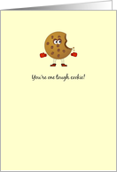 One Tough Cookie! Encouragement card