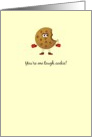 One Tough Cookie! Encouragement card